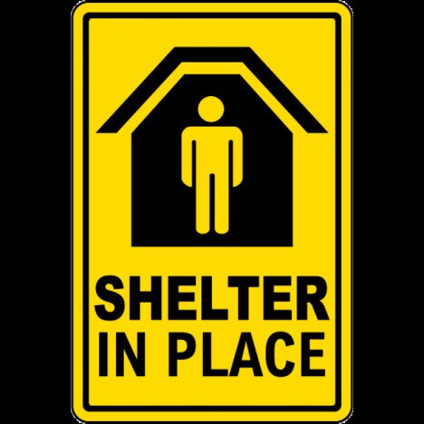 Shelter In Place Sign