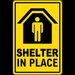 Shelter In Place Sign